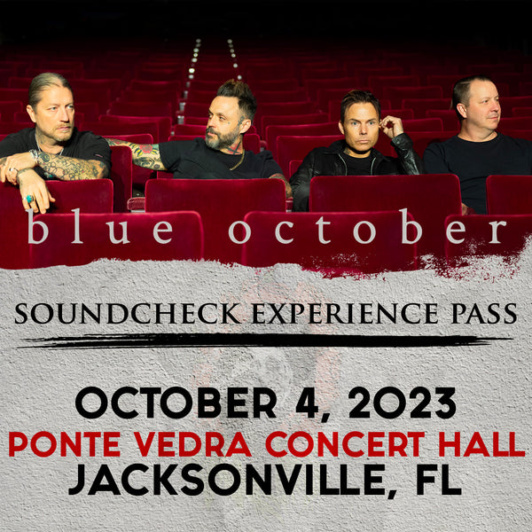Blue October - Soundcheck Experience - 10/04 - Ponte Vedra Concert Hall - Jacksonville, FL (4:30pm)