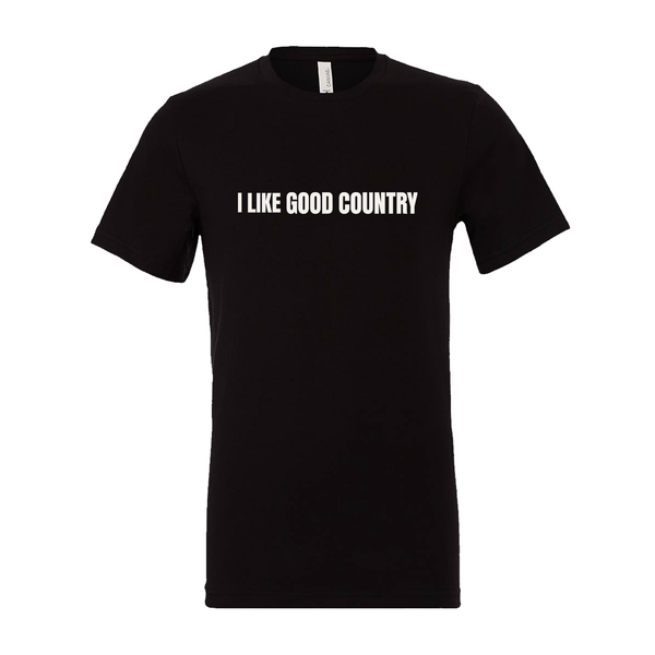 The Bluegrass Situation - I Like Good Country Tee