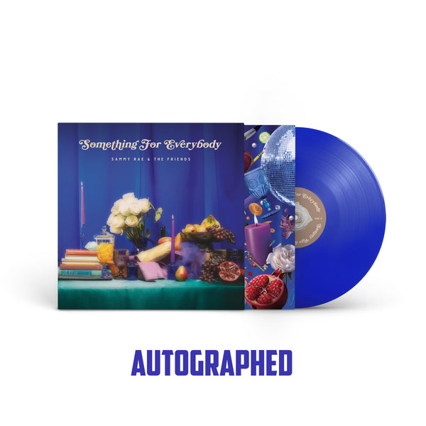 Sammy Rae - Autographed Something For Everybody Vinyl