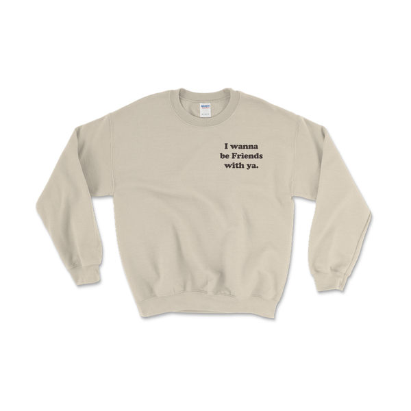 Sammy Rae - Friends With Ya Crewneck (PRESALE 09/10/25)