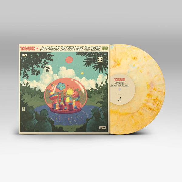 TAUK - Somewhere Between Here And There Vinyl