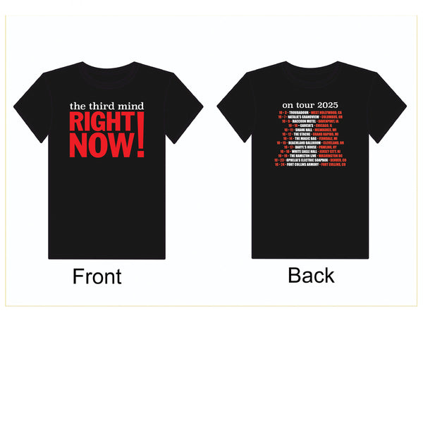 The Third Mind - Right Now! Tee