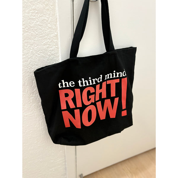 The Third Mind - Right Now! Tote
