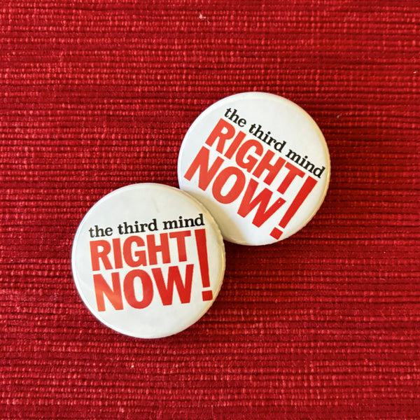 The Third Mind - Right Now! Button