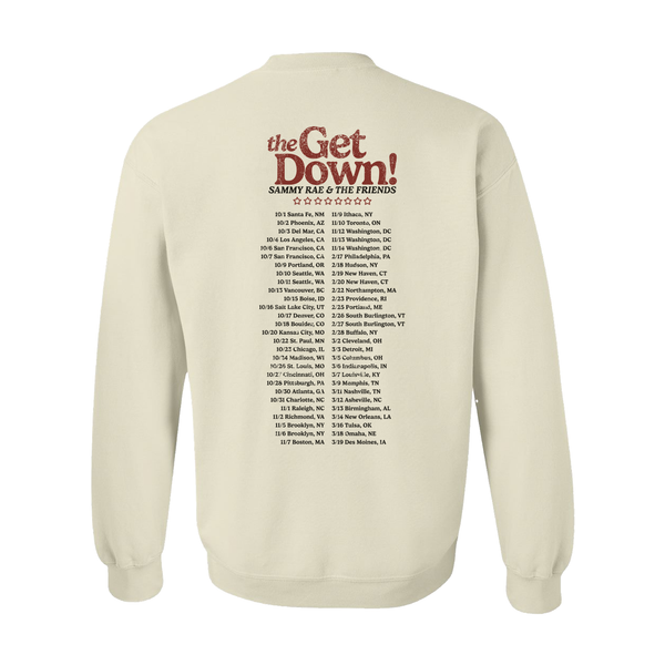 Sammy Rae - The Get Down Tour Sweatshirt