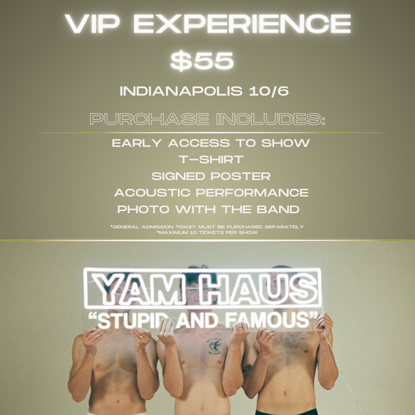 Yam Haus - VIP Experience- Indianapolis 10/06