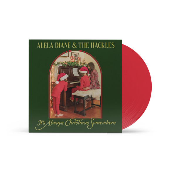 Alela Diane & The Hackles - It's Always Christmas Somewhere Red Vinyl