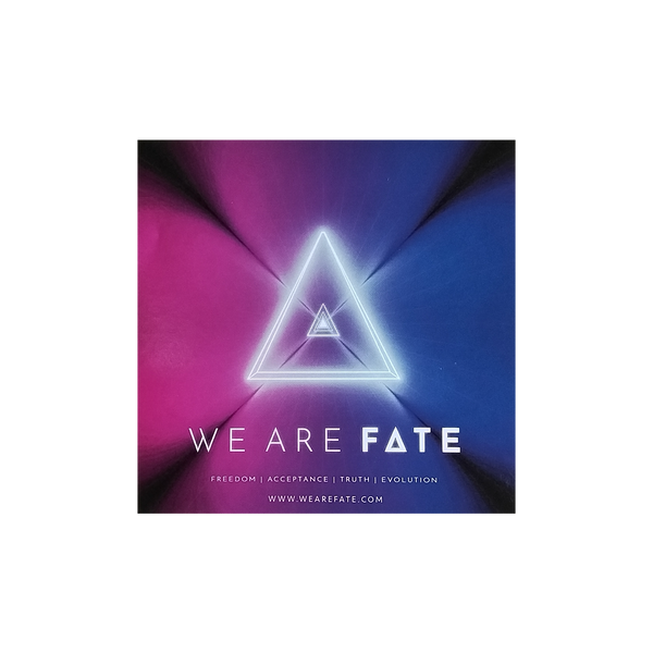 We Are Fate - 4x4 Sticker