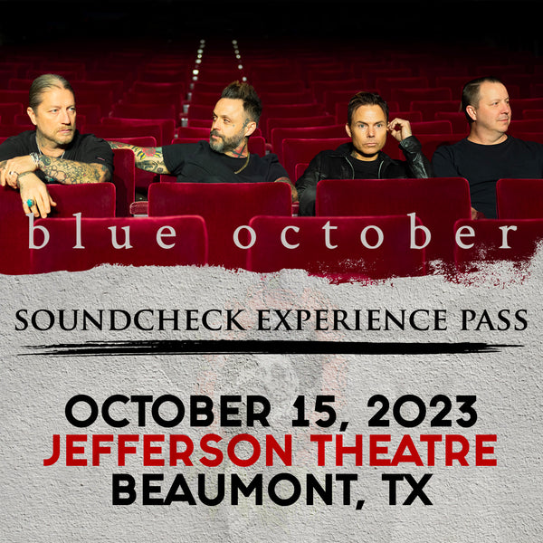 Blue October - Soundcheck Experience - 10/15 - Jefferson Theatre - Beaumont, TX (4:30pm)