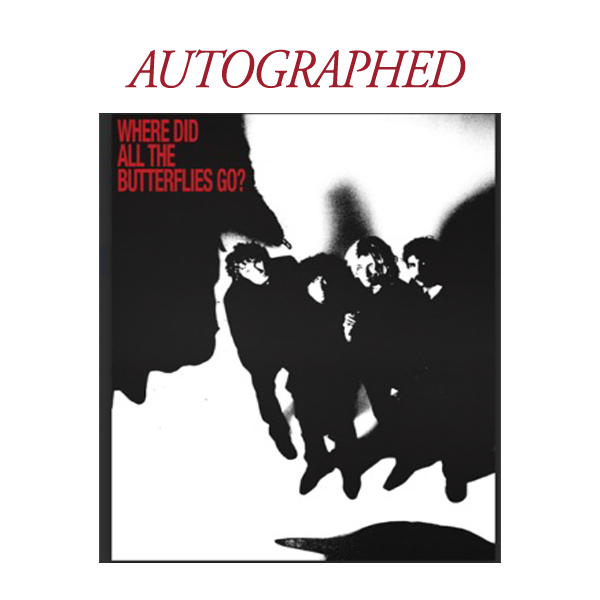 Beauty School Dropout - Where Did All The Butterflies Go Autographed Poster (PRESALE 11/01/25)