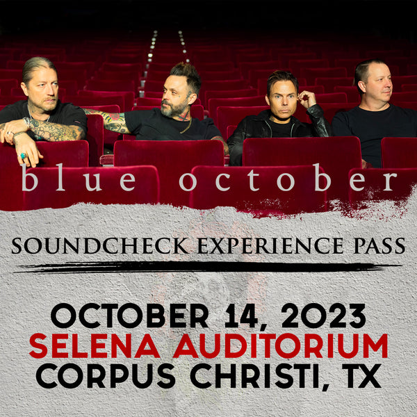 Blue October - Soundcheck Experience - 10/14 - Selena Auditorium - Corpus Christi, TX (5:00pm)