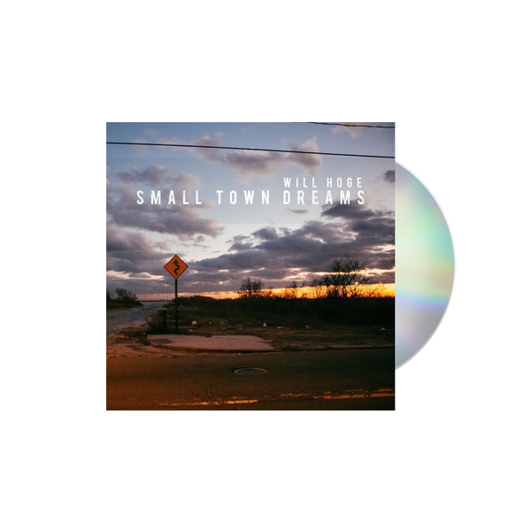 Will Hoge - Small Town Dreams CD