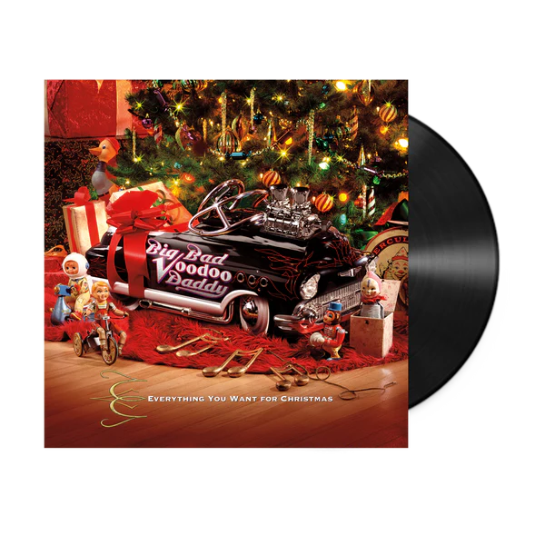 Big Bad Voodoo Daddy - Everything You Want For Christmas Vinyl