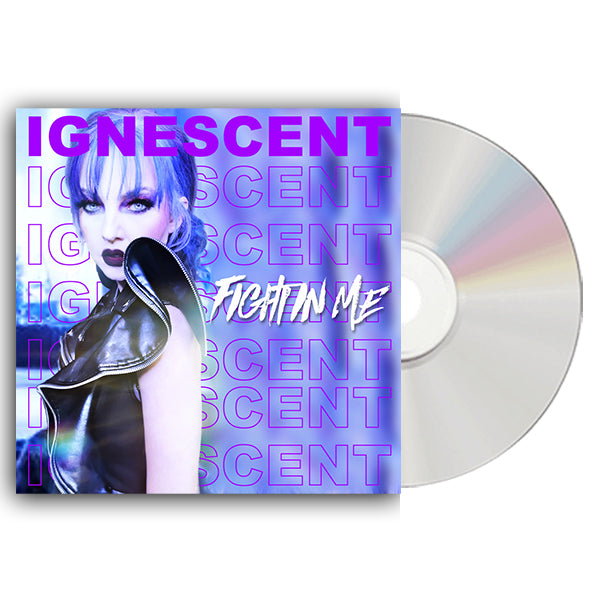 Ignescent - Fight In Me CD