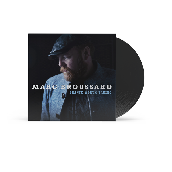 Marc Broussard - Chance Worth Taking Vinyl (PRESALE 05/15/26)