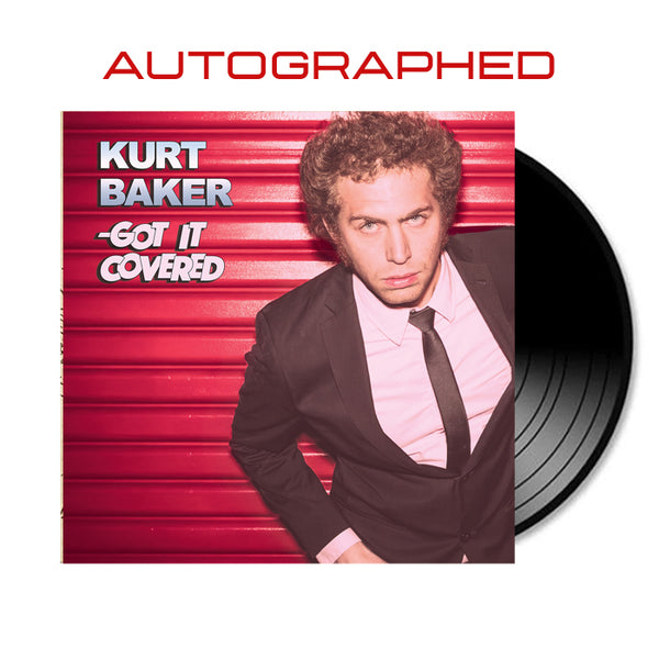Kurt Baker - Got It Covered Autographed Vinyl (PRESALE08/14/26)