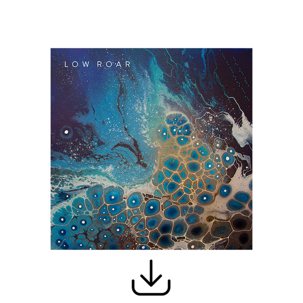 Low Roar - maybe tomorrow Digital Download