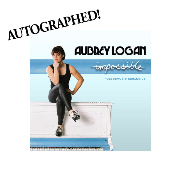 Aubrey Logan - Signed Impossible CD (PledgeMusic Exclusive)