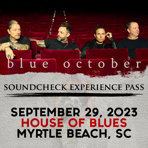 Blue October - Soundcheck Experience - 09/29 - House Of Blues - Myrtle Beach, SC (5:00pm)
