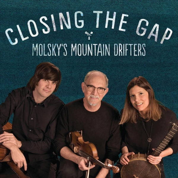 Bruce Molsky - Closing the Gap CD