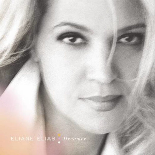 Eliane Elias - Dreamer PR CD