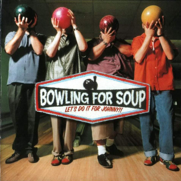Bowling For Soup - Let's Do It For Johnny - Digital Download
