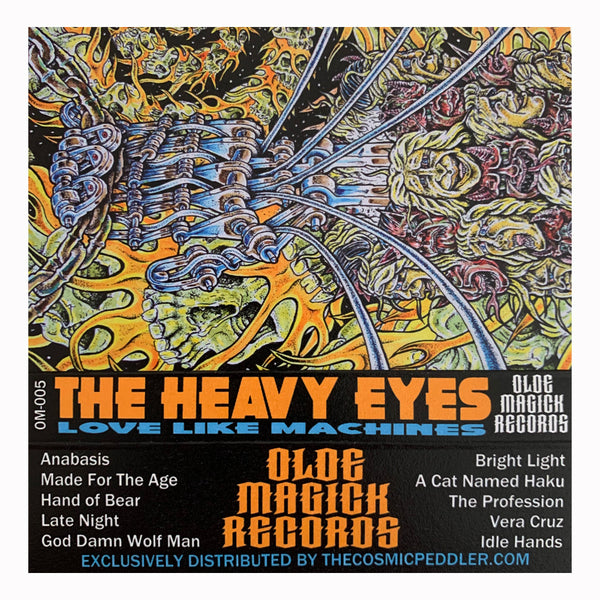 The Heavy Eyes - Love Like Machines Cassette Tape
