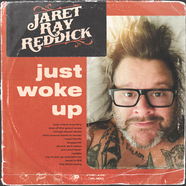 Jaret Ray Reddick - Just Woke Up Digital Download