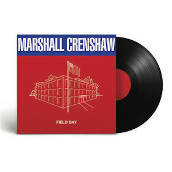 Marshall Crenshaw - Field Day Reissue on 180 Gram Vinyl