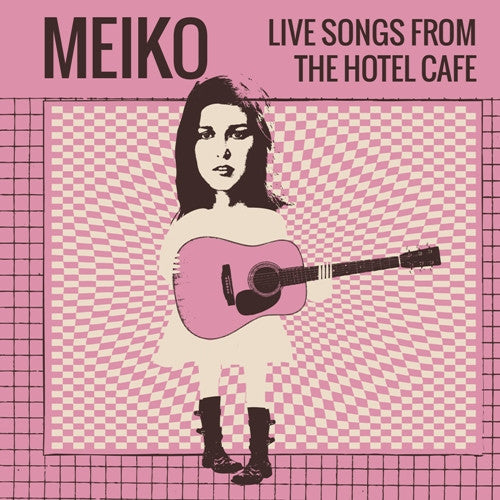 Meiko - Live Songs From The Hotel Café EP (2015)