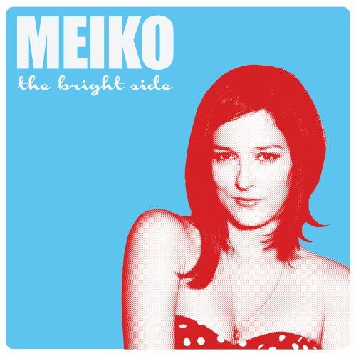 Meiko - The Bright Side CD (2012)