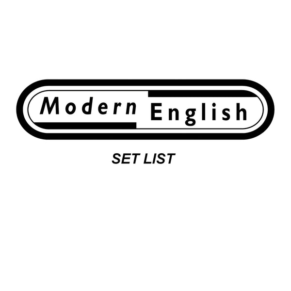 Modern English - Set List CD