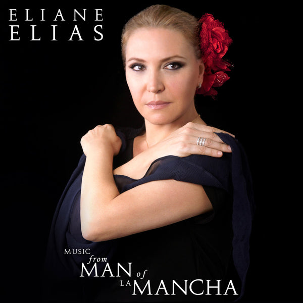 Eliane Elias - Man of La Mancha CD
