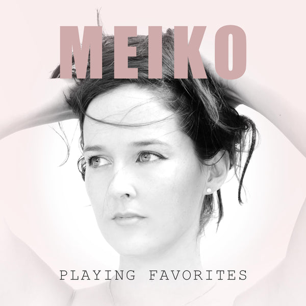 Meiko - Autographed Playing Favorites Vinyl