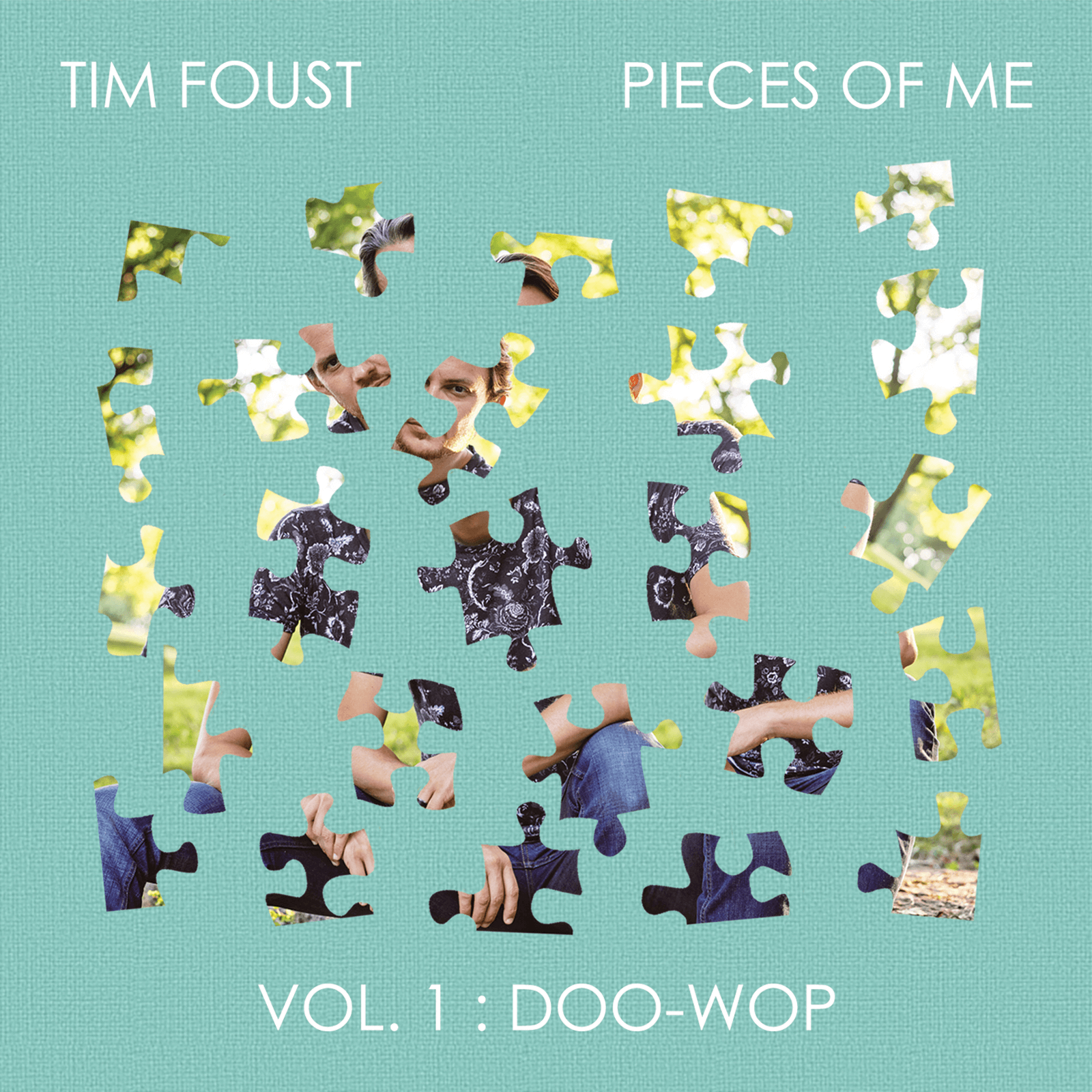 Tim Foust - Pieces Of Me CD Vol. 1: DOO - WOP - Bandwear