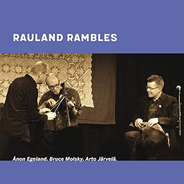 Bruce Molsky - Rauland Rambles