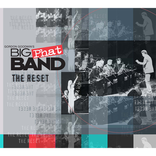 Gordon Goodwin's Big Phat Band - The Reset EP Digital Download
