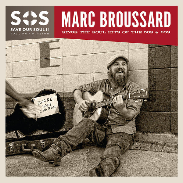 Marc Broussard - S.O.S. II: Save Our Soul: Soul on a Mission CD - Featuring "Cry To Me"