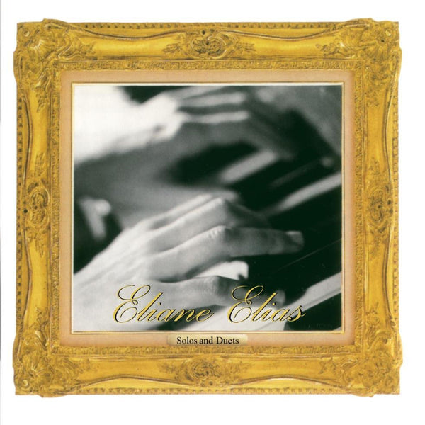 Eliane Elias - Solos And Duets PR CD