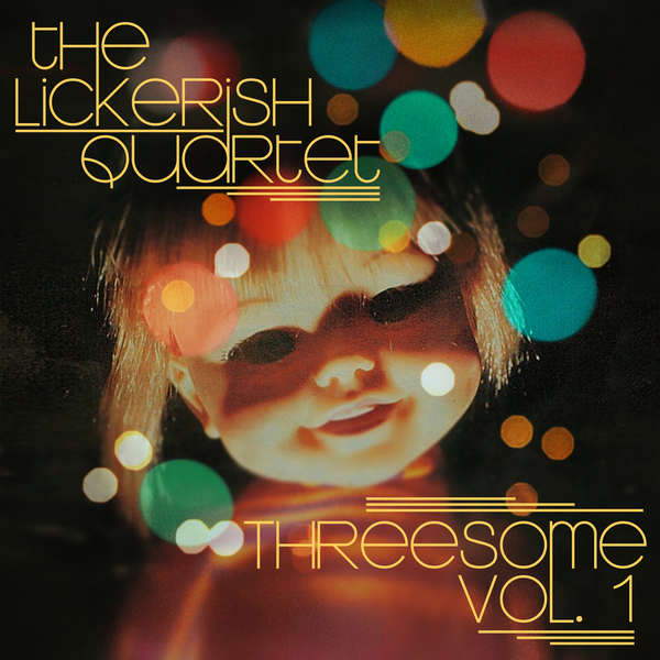 The Lickerish Quartet - Threesome Vol. 1 EP on CD