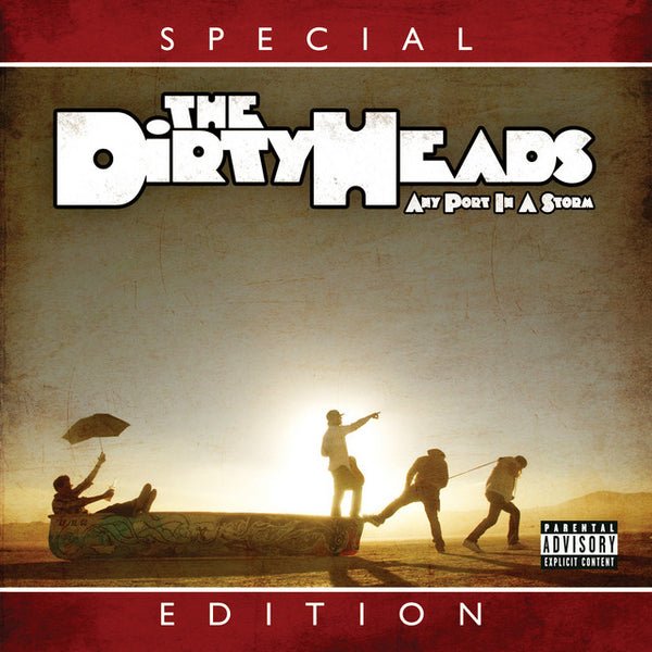 Dirty Heads - Any Port In A Storm Special Edition CD