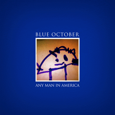Blue October - Any Man In America - Digital Download