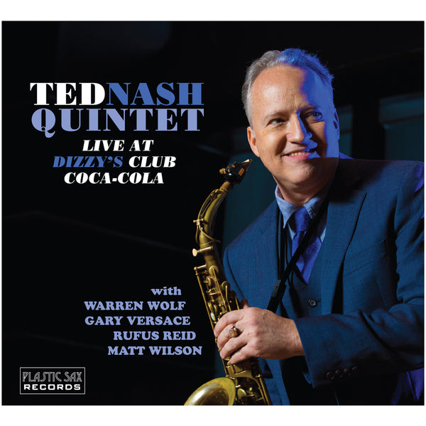 Ted Nash Quintet - Live At Dizzy's Club Coca-Cola Digital Download