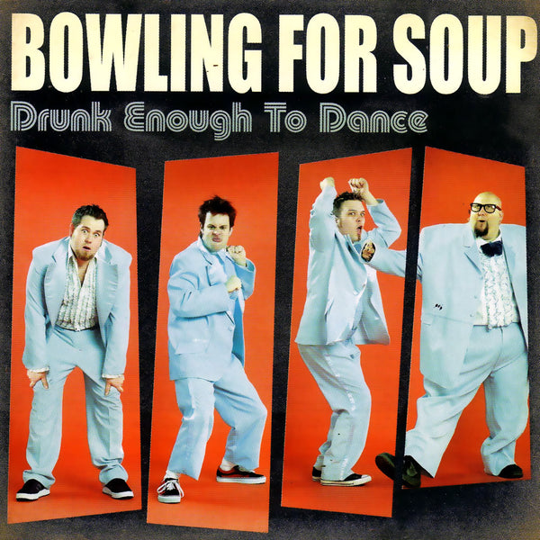 Bowling For Soup - Drunk Enough To Dance - Digital Download