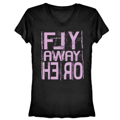 Fly Away Hero - Ladies Tee