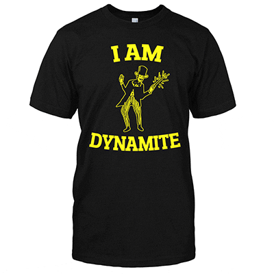 I Am Dynamite - Magician Tee (2 left- Size Small)