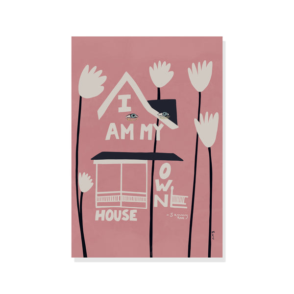Sammy Rae - I Am My Own House Poster